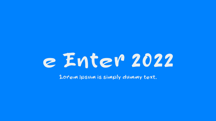e Enter 2022 Font