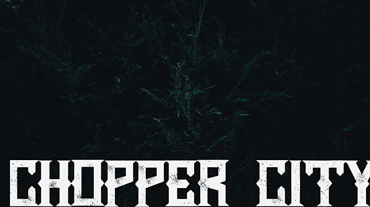 Chopper City Font