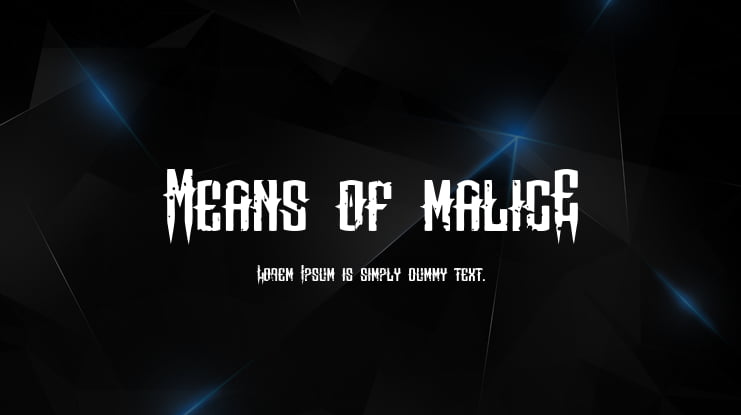 Means of malicE Font