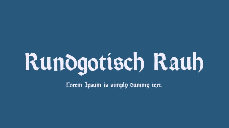 Rundgotisch Rauh Font