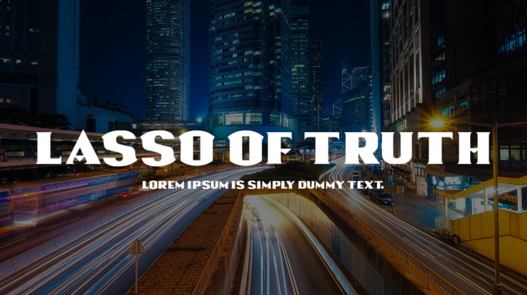 Lasso Of Truth Font