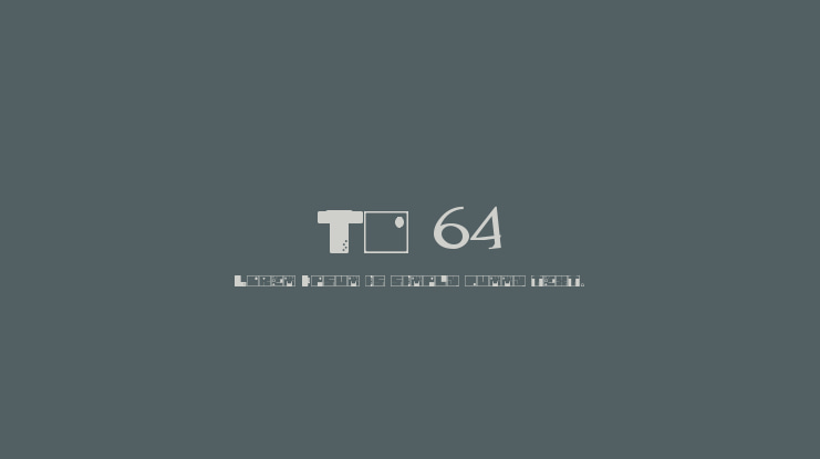 To 64 Font