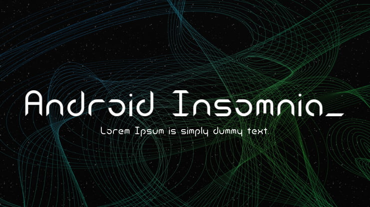Android Insomnia_ Font