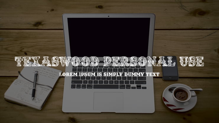 TEXASWOOD PERSONAL USE Font