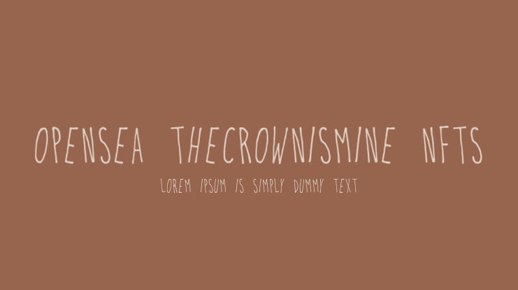 Opensea Thecrownismine Nfts Font