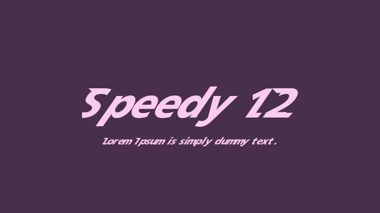 Speedy 12 Font
