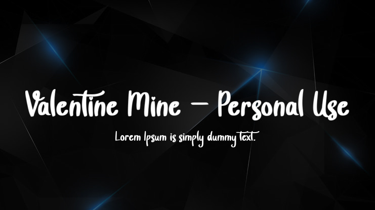 Valentine Mine - Personal Use Font