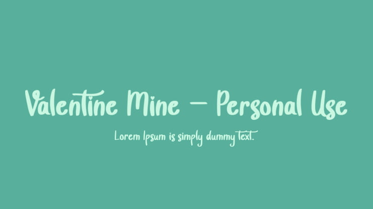Valentine Mine - Personal Use Font