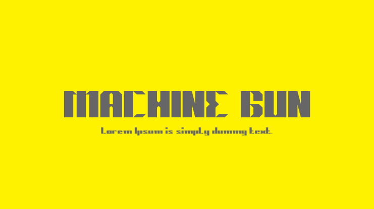 MACHINE GUN Font
