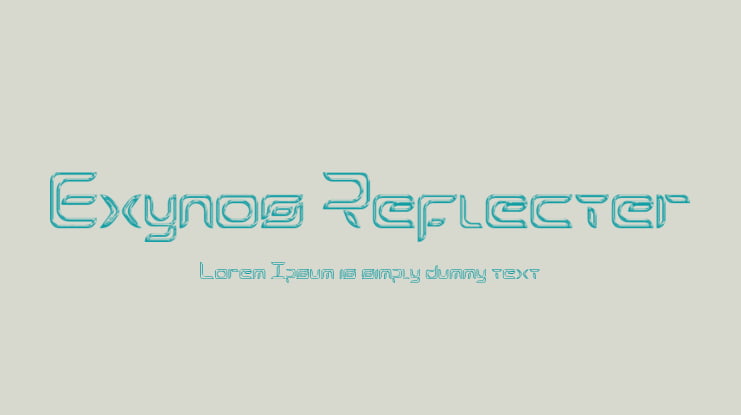 Exynos Reflecter Font Family