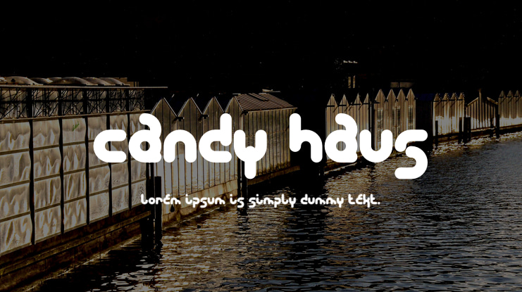Candy Haus Font