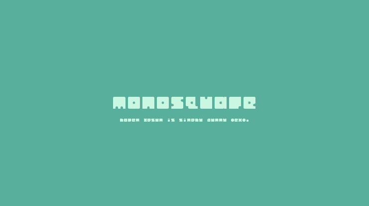 Monosquare Font