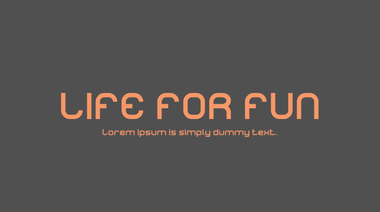 LIFE FOR FUN Font Family