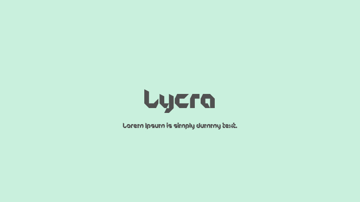 Lycra Font