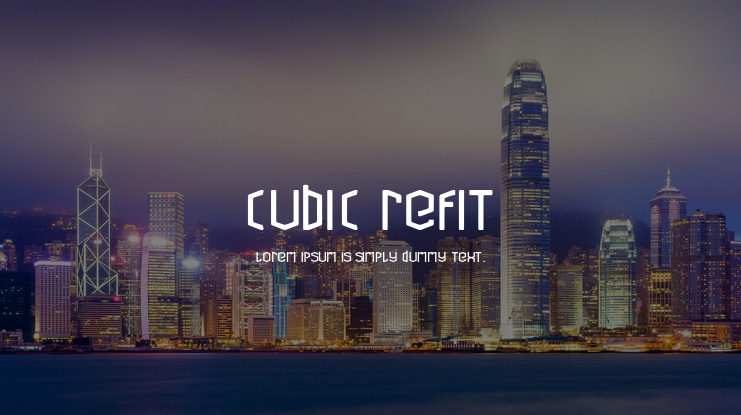 Cubic Refit Font