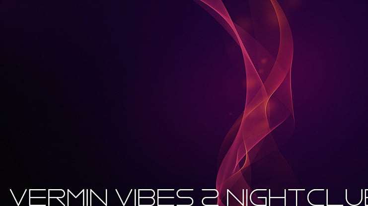 Vermin Vibes 2 Nightclub Font
