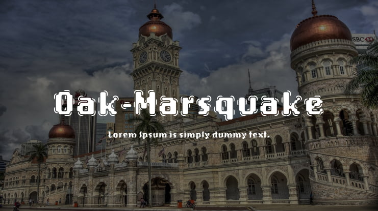Oak-Marsquake Font