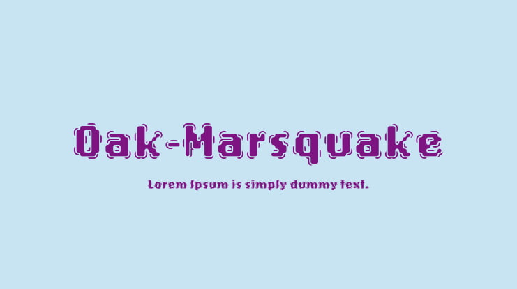 Oak-Marsquake Font