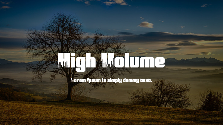 High Volume Font
