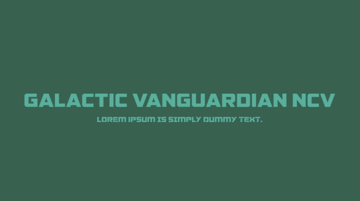 GALACTIC VANGUARDIAN NCV Font
