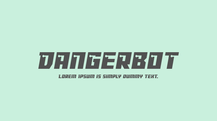 Dangerbot Font Family