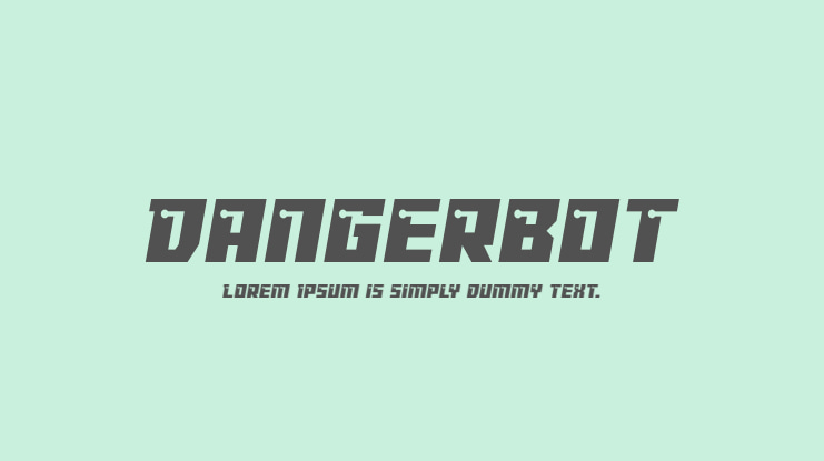 Dangerbot Font Family
