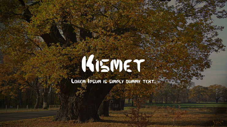 Kismet Font