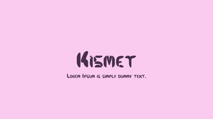 Kismet Font