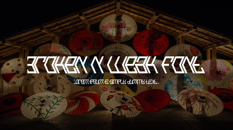Broken n Weak Font