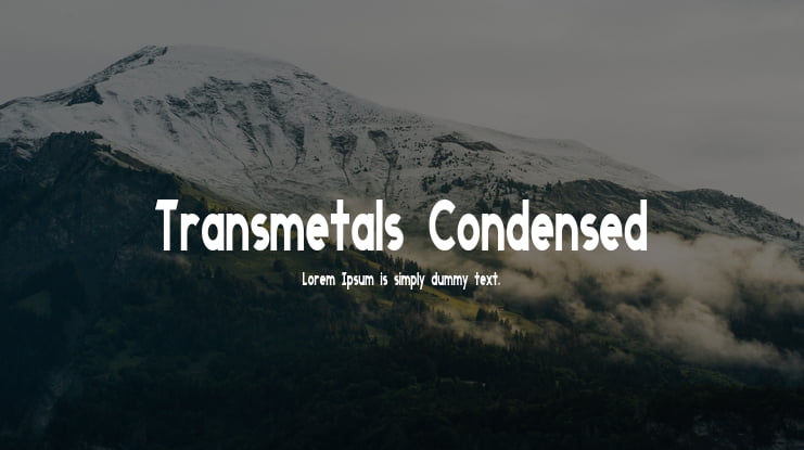 Transmetals Condensed Font Family