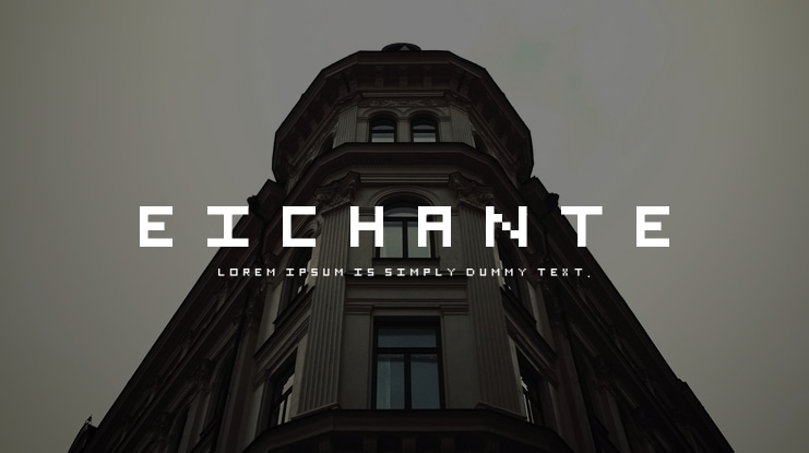 Eichante Font