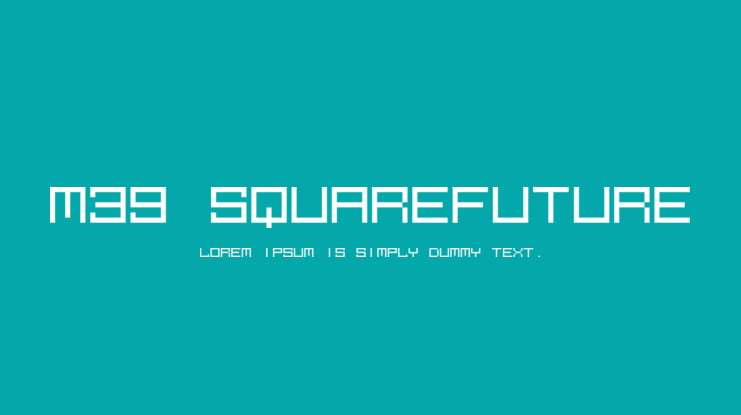 M39 Squarefuture Font