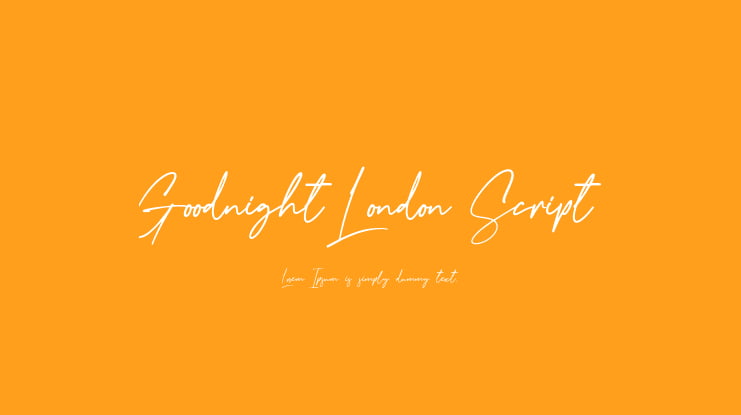 Goodnight London Script Font
