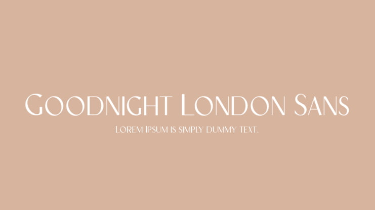 Goodnight London Sans Font
