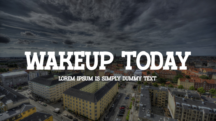 Wakeup Today Font