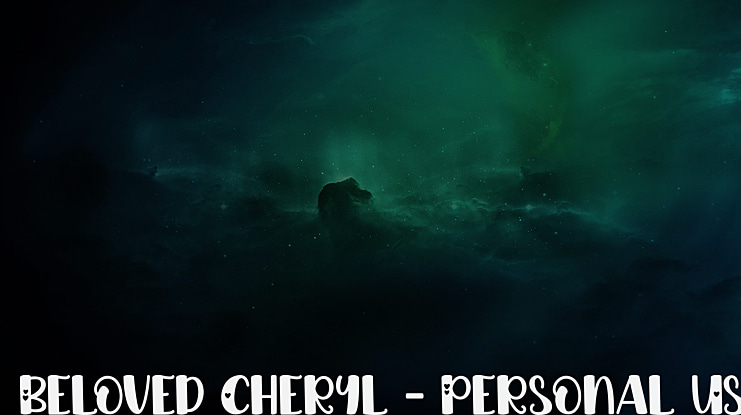 Beloved Cheryl - Personal Use Font