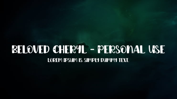 Beloved Cheryl - Personal Use Font