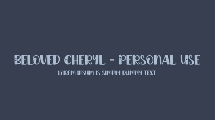 Beloved Cheryl - Personal Use Font