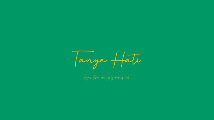 Tanya Hati Font