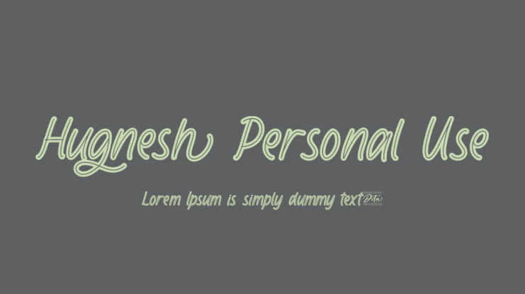 Hugnesh Personal Use Font