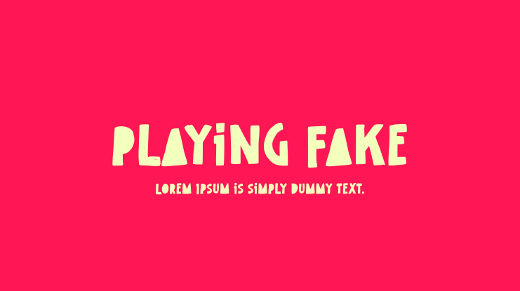 Playing Fake Font