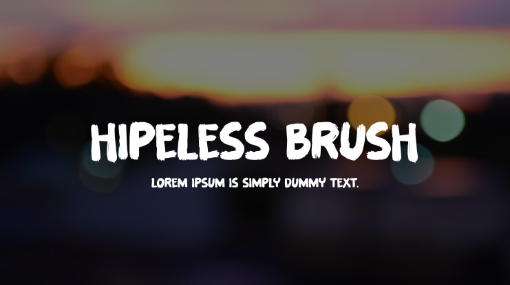 Hipeless Brush Font