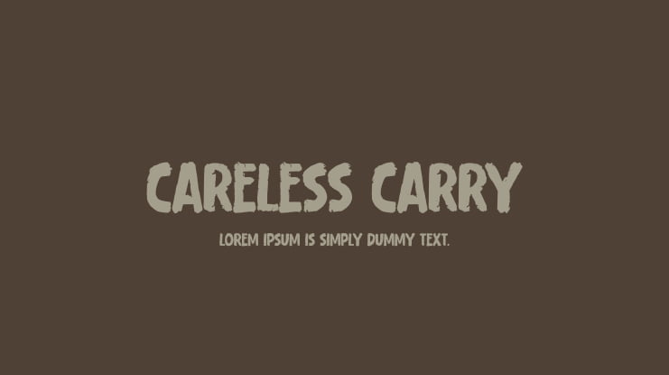 Careless Carry Font