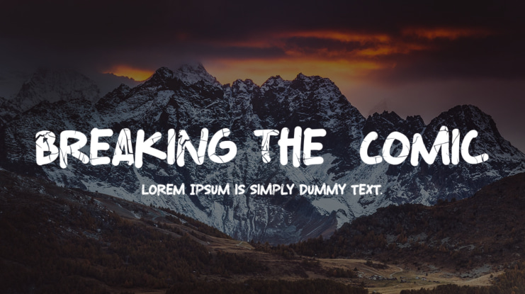 Breaking The  Comic Font