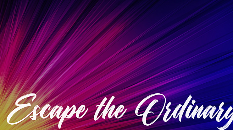 Escape the Ordinary Font