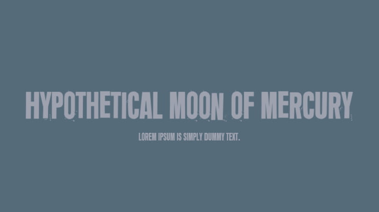 Hypothetical moon of Mercury Font