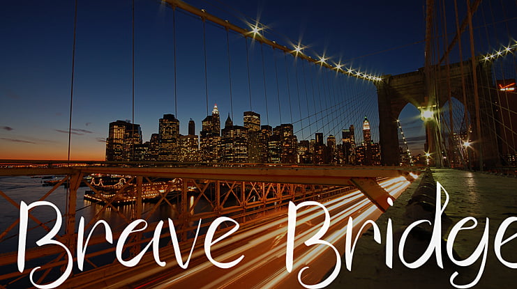 Brave Bridge Font