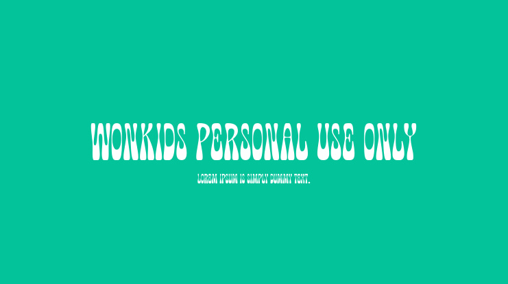 Wonkids PERSONAL USE ONLY Font