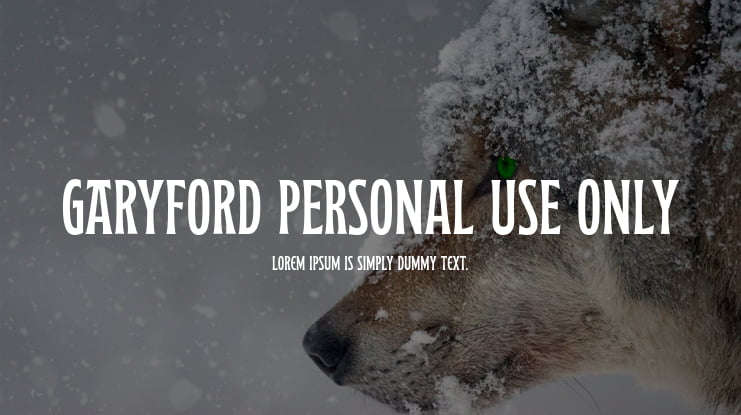 Garyford PERSONAL USE ONLY Font
