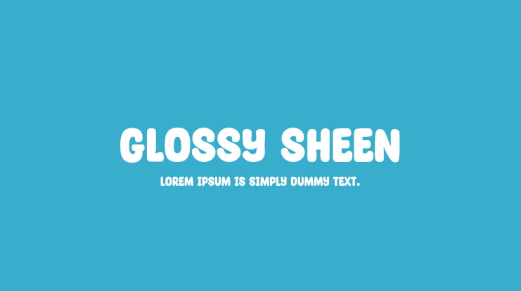 Glossy Sheen Font Family